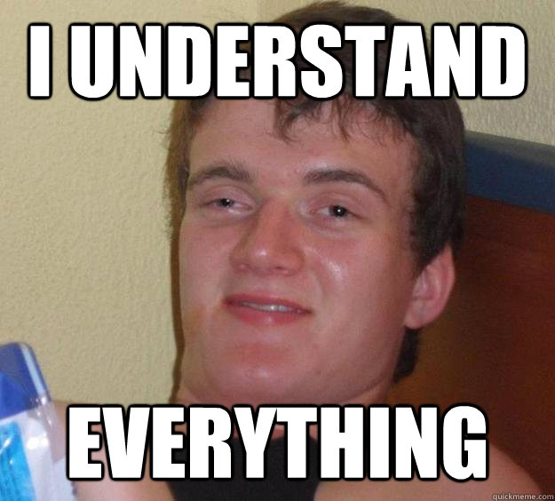 i understand everything - i understand everything  10 Guy