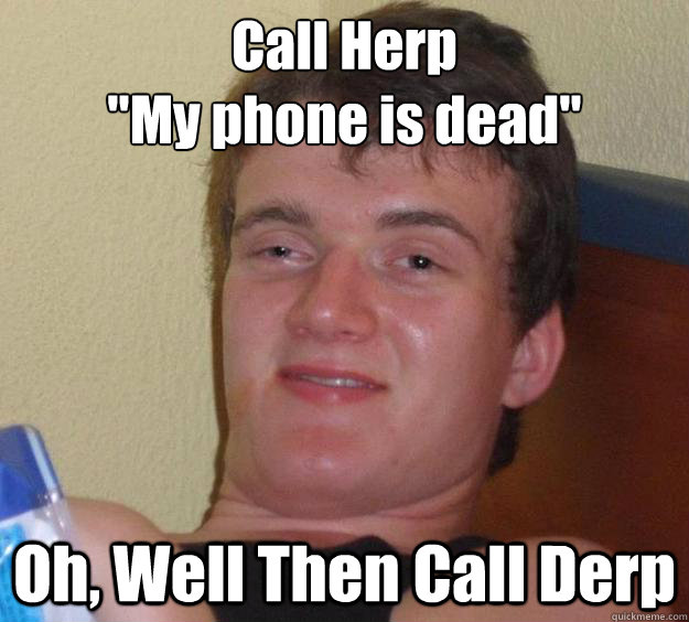 Call Herp
