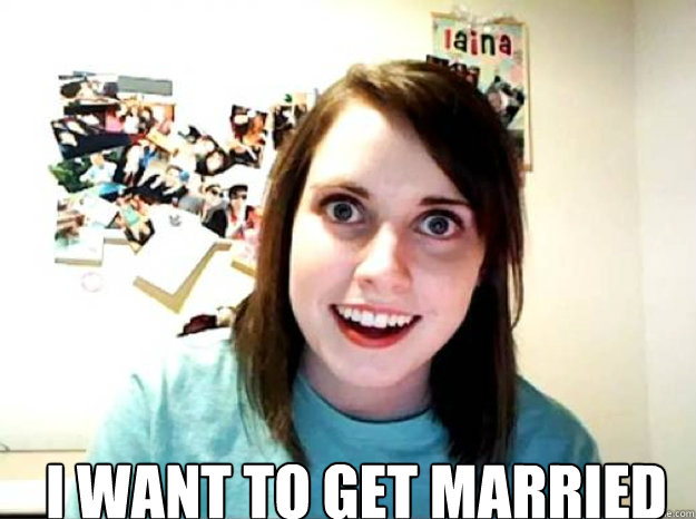  I WANT TO GET MARRIED  