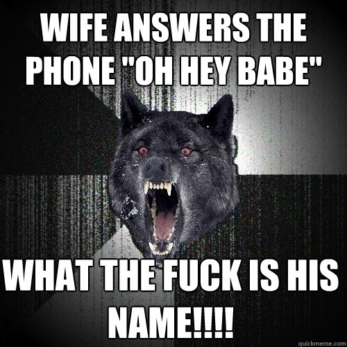 wife answers the phone 