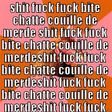 labichetapouf labouchetapif - SHIT FUCK FUCK BITE CHATTE COUILLE DE MERDE SHIT FUCK FUCK BITE CHATTE COUILLE DE MERDESHIT FUCK FUCK BITE CHATTE COUILLE DE MERDESHIT FUCK FUCK BITE CHATTE COUILLE DE MERDESHIT FUCK FUCK BITE CHATTE COUILLE DE MERDESHIT FUCK FUCK BITE CHATTE COUILLE DE M  Anti-Joke Chicken