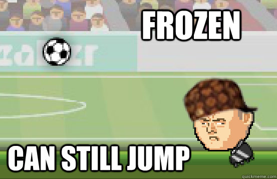 Frozen can still jump  