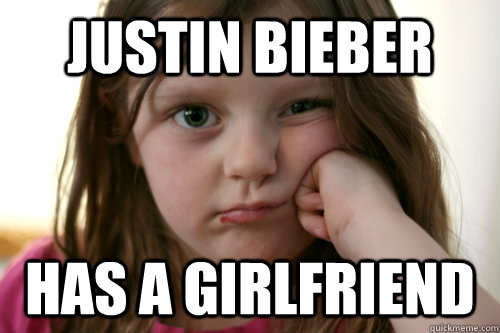 Justin Bieber has a girlfriend  grumpy kid