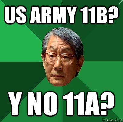 US Army 11b?  Y NO 11A?  High Expectations Asian Father