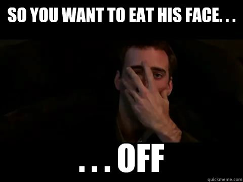 So You Want To Eat His Face. . . . . . Off  Miami Cannibal