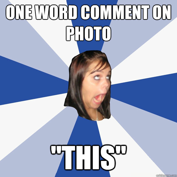 One word comment on photo 