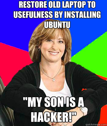 Restore old laptop to usefulness by installing Ubuntu 