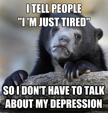 I tell people
