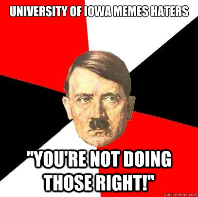 University of Iowa Memes haters 