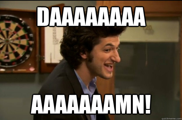 Daaaaaaaa aaaaaaamn! - Daaaaaaaa aaaaaaamn!  Jean Ralphio