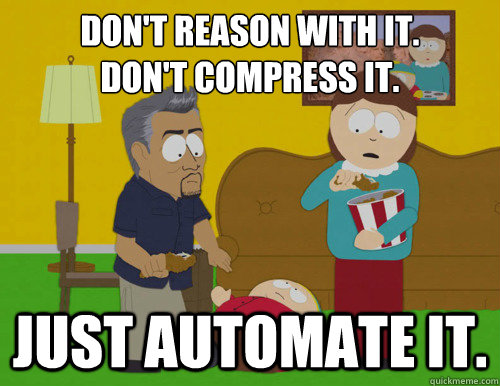 Don't reason with it.
Don't compress it. Just automate it. - Don't reason with it.
Don't compress it. Just automate it.  Bass Guitar Mixing