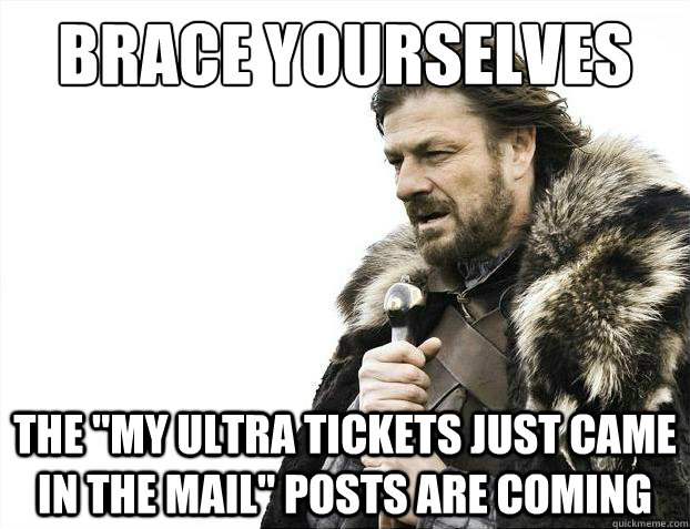 Brace yourselves the 