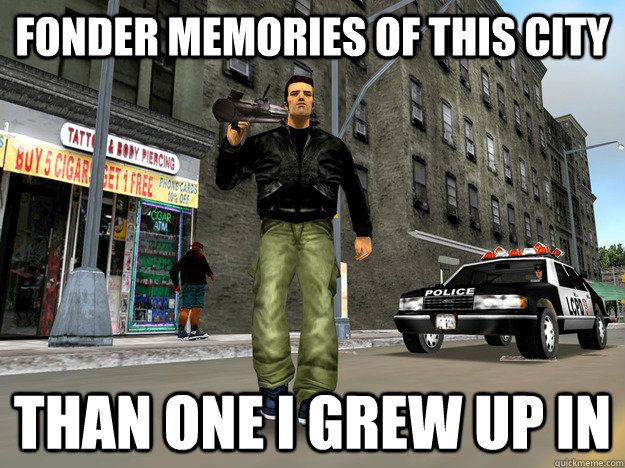 Fonder memories of this city than one I grew up in  