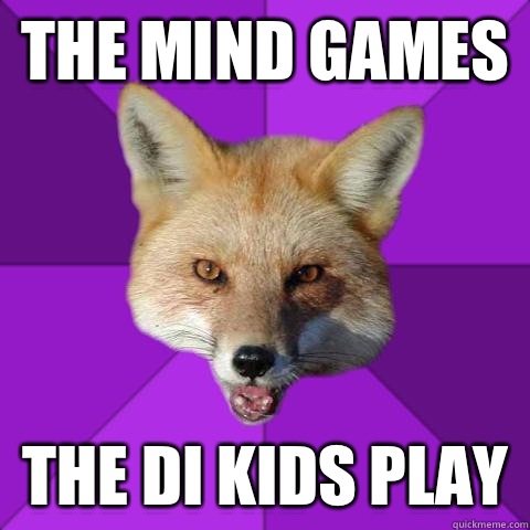 The mind games  The DI kids play  - The mind games  The DI kids play   Forensics Fox
