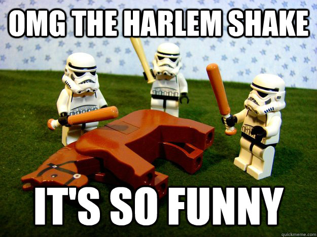 OMG THE HARLEM SHAKE IT'S SO FUNNY  Deadhorse