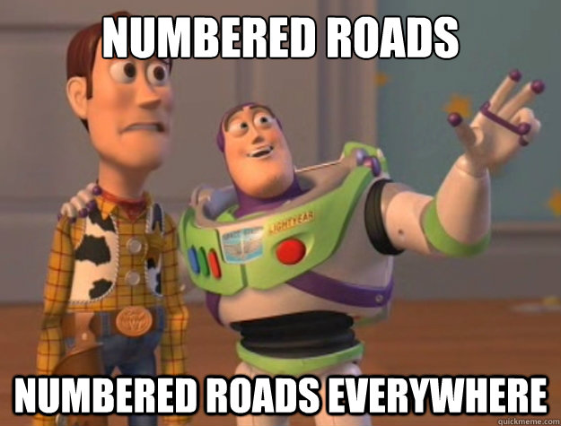Numbered Roads Numbered Roads Everywhere  Sunburns Everywhere