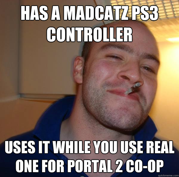 Has a madcatz ps3 controller uses it while you use real one for portal 2 co-op - Has a madcatz ps3 controller uses it while you use real one for portal 2 co-op  Misc