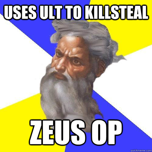 Uses Ult to killsteal Zeus OP  Advice God