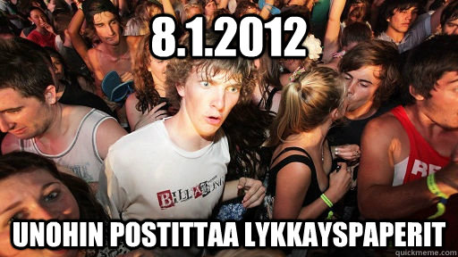 8.1.2012 Unohin postittaa lykkayspaperit  Sudden Clarity Clarence