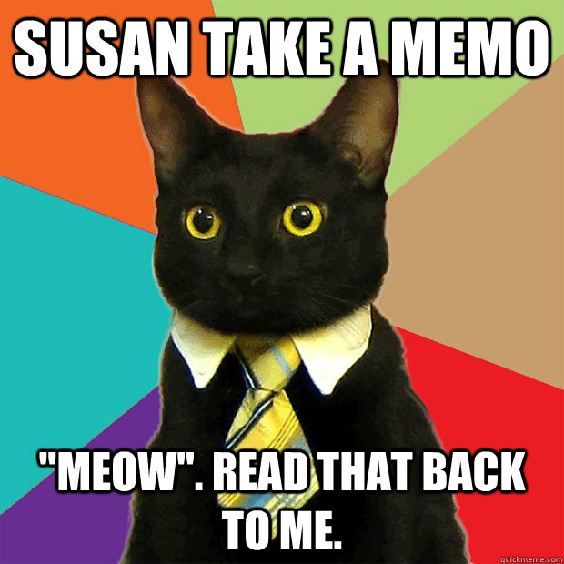 Susan take a memo 