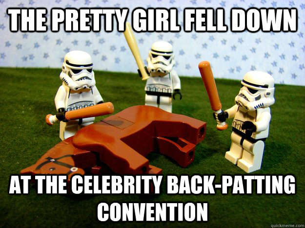 The pretty girl fell down At the celebrity back-patting convention - The pretty girl fell down At the celebrity back-patting convention  Hivemind Beating the Dead Horse
