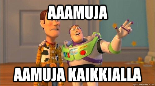 aaamuja  aamuja kaikkialla  Buzz Kill