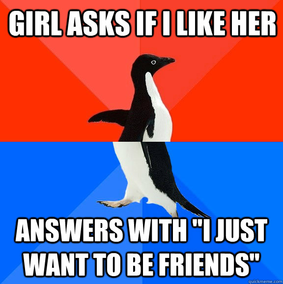 Girl asks if I like her Answers with 