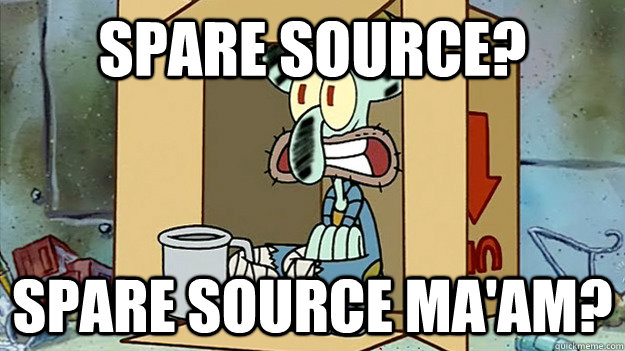 spare Source? spare source ma'am?  