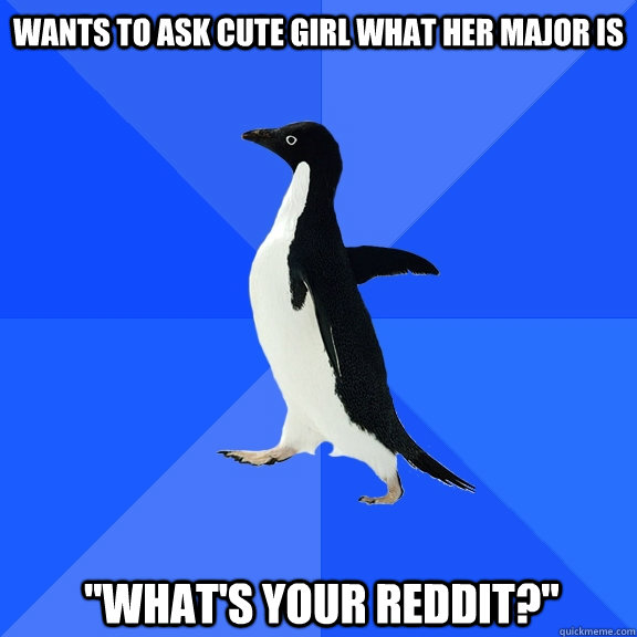 Wants to ask cute girl what her major is 