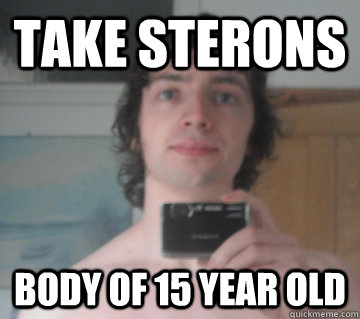 take sterons body of 15 year old  