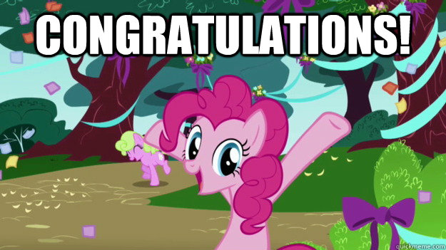 Congratulations!   - Congratulations!    Pinkie Pie Aids