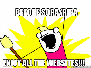 Before SOPA/PIPA ENJOY ALL THE WEBSITES!!!  All The Things