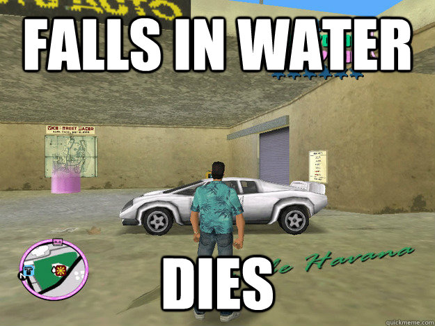 falls in water dies - falls in water dies  GTA LOGIC