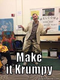  MAKE IT KRUMPY Misc