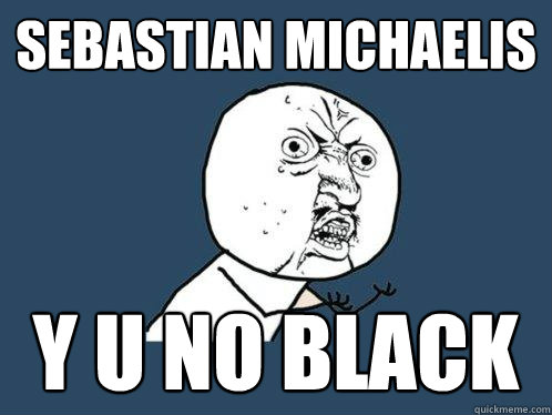 sebastian Michaelis y u no black  Y U No