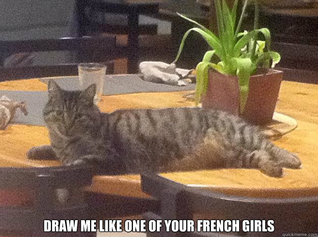  Draw me like one of your french girls -  Draw me like one of your french girls  Draw me like one of your french girls