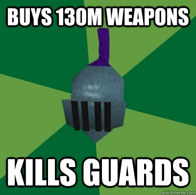 Buys 130m weapons kills guards - Buys 130m weapons kills guards  Runescape Logic