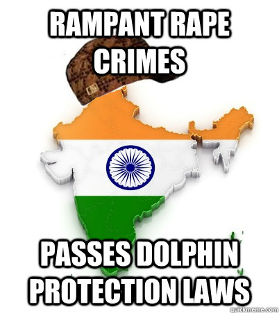 Rampant rape crimes passes dolphin protection laws  Scumbag India