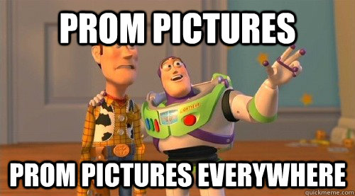 Prom pictures Prom pictures everywhere  