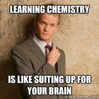 Learning Chemistry Is like Suiting up for your brain  Barney meme