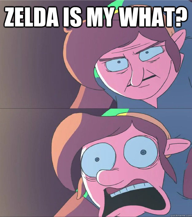 Zelda is my what? - Zelda is my what?  Sudden Clarity Link