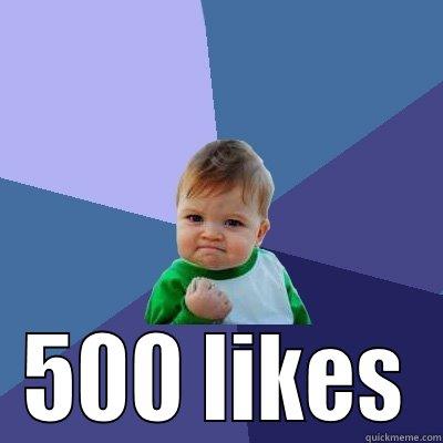  500 LIKES Success Kid