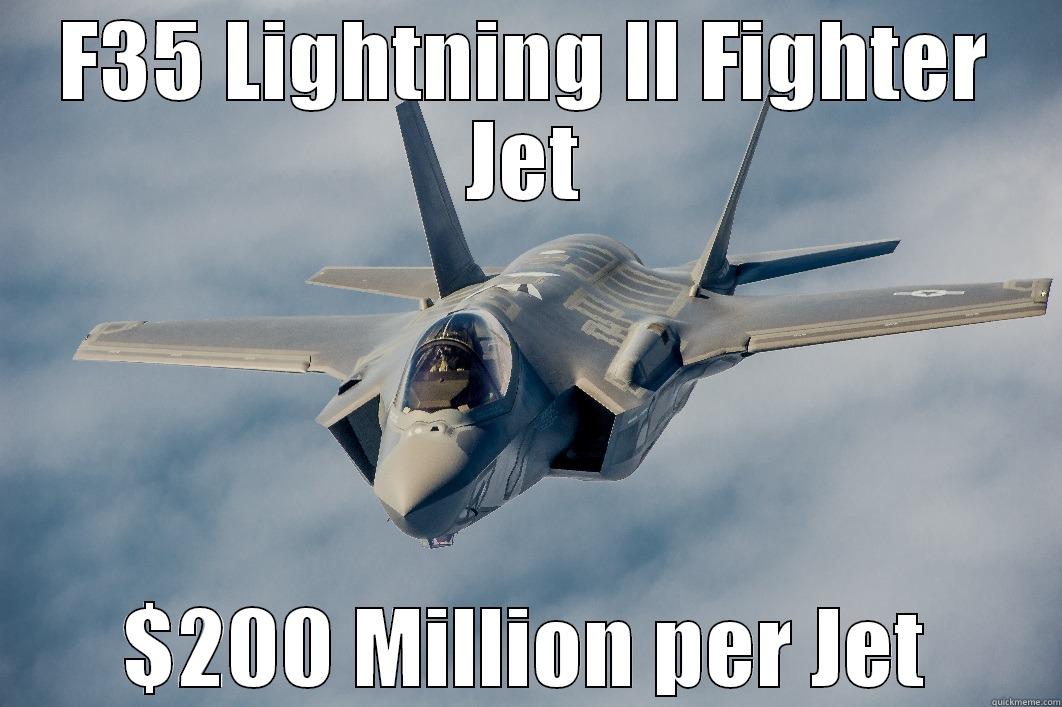 F35 LIGHTNING II FIGHTER JET $200 MILLION PER JET Misc