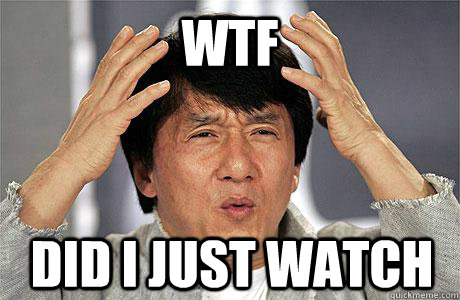WTF Did i just watch  EPIC JACKIE CHAN