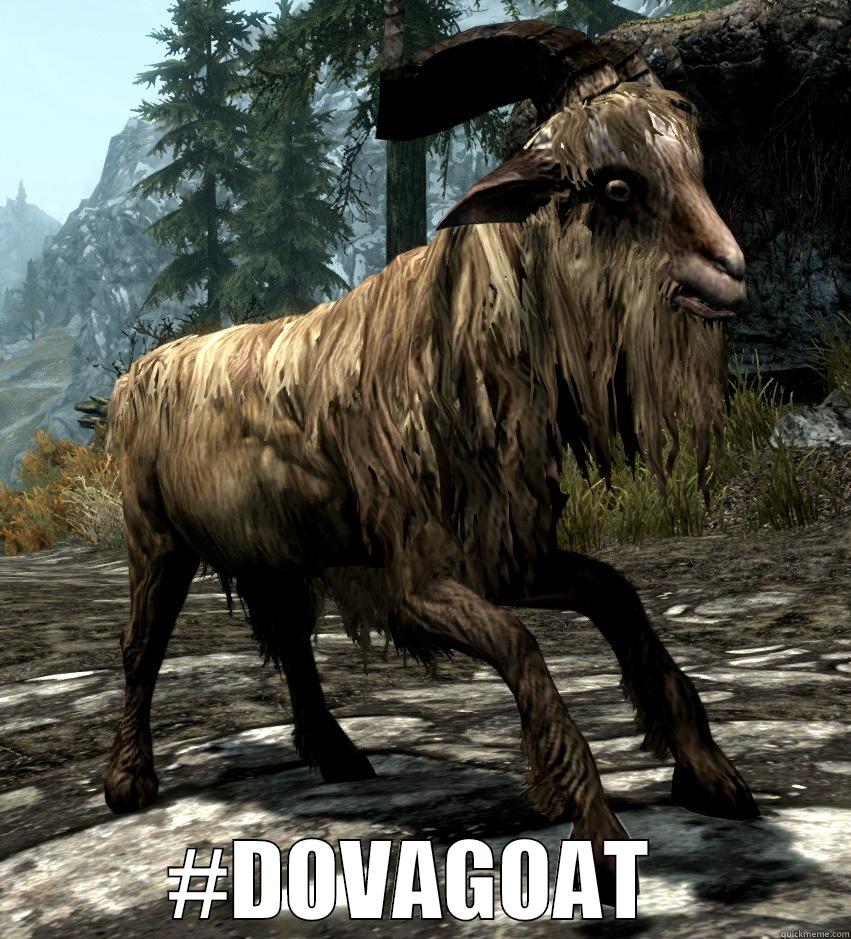  #DOVAGOAT  Misc