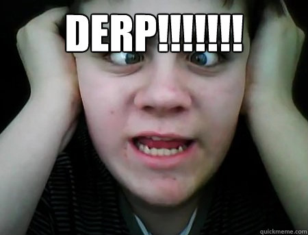 DERP!!!!!!!   Jared Milton