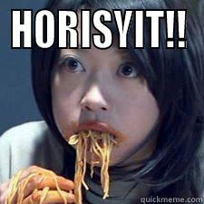 HORISYIT!!  Misc