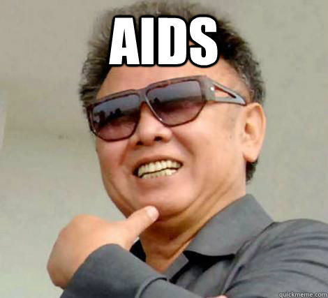 AIDS  - AIDS   Freshman Kim Jong Il