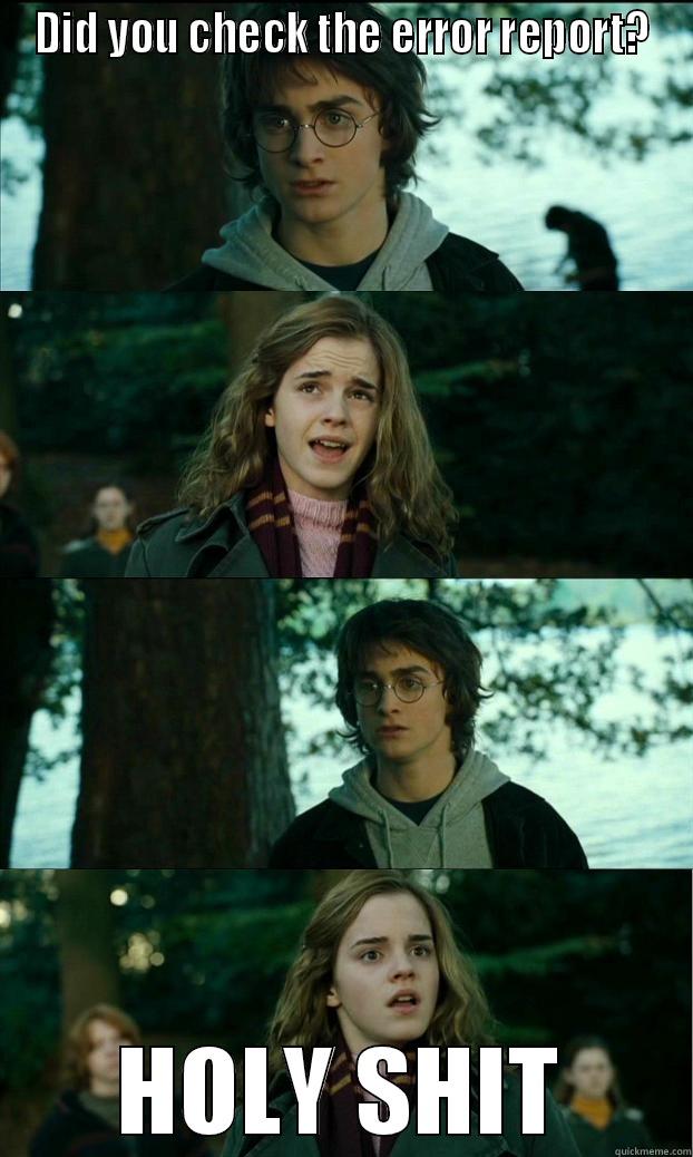 DID YOU CHECK THE ERROR REPORT? HOLY SHIT Horny Harry