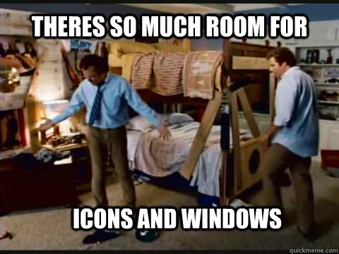 Theres so much room for  icons and windows  Step Brothers Bunk Beds